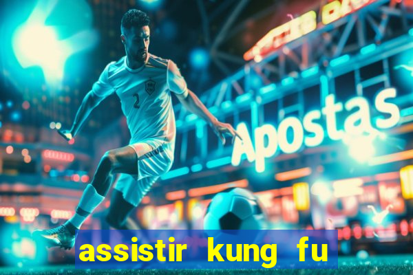 assistir kung fu futebol clube portugues dublado